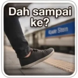 soalan, dah sampai, tanya, stesen, kasut, perjalanan, tunggu