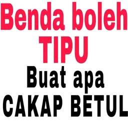 teks, sindir, kata-kata, tipu, cakap betul