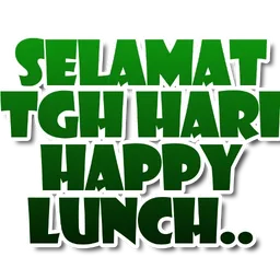 lunch, selamat tengahari, makan, sapaan, happy lunch