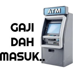 kerja, gaji, duit, atm, gaji masuk