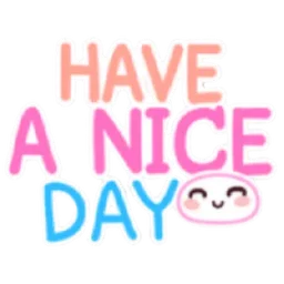 smile, cute, greeting, have a nice day