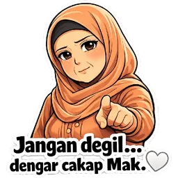 tudung, nasihat, jangan degil, dengar cakap mak, emak