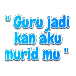 guru, sekolah, murid, kata-kata, belajar