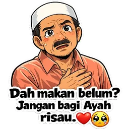 sayang, risau, pakcik, dah makan belum, ayah, keluarga, ambil berat