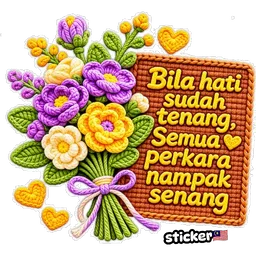motivasi, bunga, hati tenang, kata hikmah, sulaman