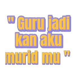 guru, sekolah, murid, cikgu, kata-kata, belajar
