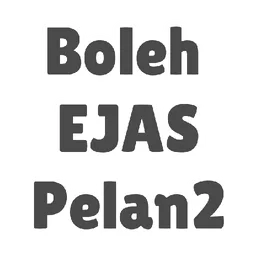 teks, boleh ejas, pelan pelan, ejaan
