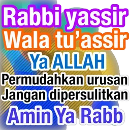 doa, amin, islam, permudahkan urusan, rabbi yassir