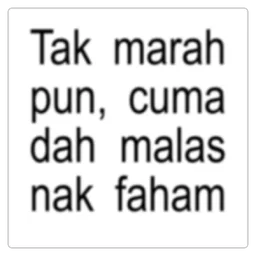 teks, merajuk, faham, malas, tak marah