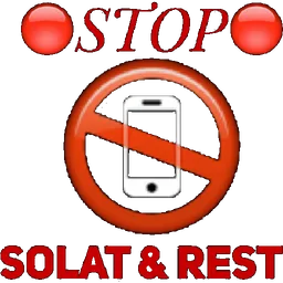 stop, peringatan, solat, rehat, no phone