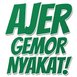 ajer, gemor, nyakat, teks hijau
