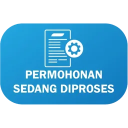 tunggu, permohonan, sedang diproses, dokumen