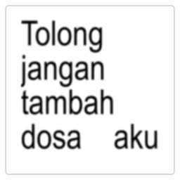 teks, tolong, jangan, dosa