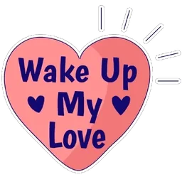 good morning, love, i love u, love you, i love you, wake up, heart, bangun