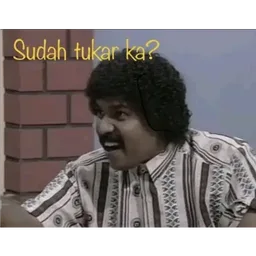 lawak, soalan, sudah tukar, tukar