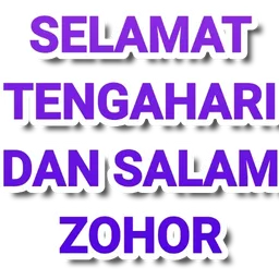 zohor, selamat tengahari, sapaan, salam zohor