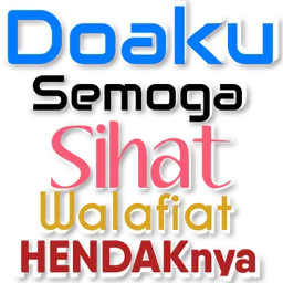 doa, semoga sihat, sihat walafiat, doaku