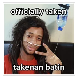 lawak, meme, sakit, officially taken, takenan batin