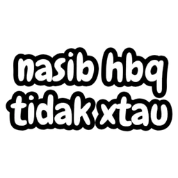 teks, nasib, tidak tau, xtau