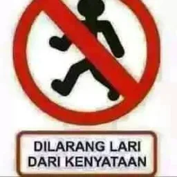lawak, sindiran, dilarang lari, kenyataan, tanda amaran