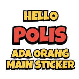 lawak, sindir, polis, main sticker, hello polis