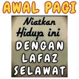 selawat, kata-kata, awal pagi, niat
