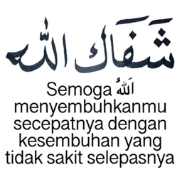 doa, sakit, syafakallah, cepat sembuh, semoga sembuh, sembuh, semoga sihat
