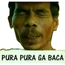lucu, meme, pura pura, tak baca, buat tak tahu