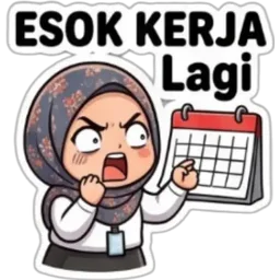 marah, hijab, kerja, esok kerja, kalendar